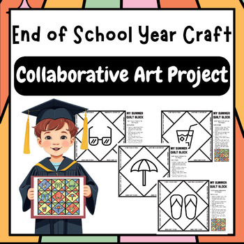 Preview of Stitch Together Summer Fun! Collaborative Quilt Block Craft (Grades 1-5)