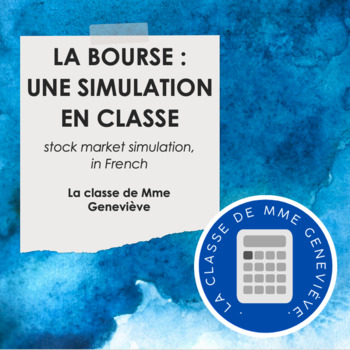Preview of LA BOURSE : UNE SIMULATION EN CLASSE (Stock Market simulation kit)