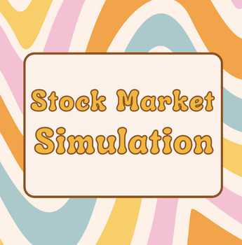 Preview of Stock Simulation Project (Personal Finance, Economics, Math)