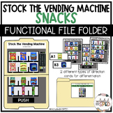 Stock the Vending Machine-Snacks-Functional File Folder Activity