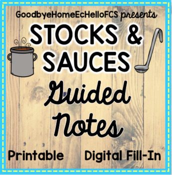 Preview of Stocks & Sauces Guided Notetaking Sheets- 4 pages + ANSWERS- + digital version