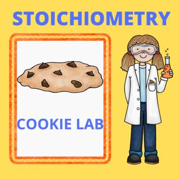 Preview of Stoichiometry Lab and Limiting Reactant Making Cookies Percent Yield Editable