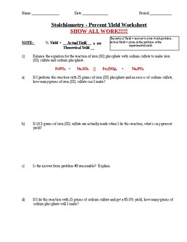 Stoichiometry Percent Yield Worksheet by Andrew Teorsky TPT