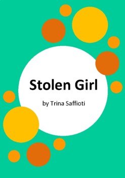 Preview of Stolen Girl by Trina Saffioti - 6 Activities - Stolen Generations