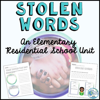 Preview of Stolen Words : A Residential School Mini Unit for Primary & Intermediate