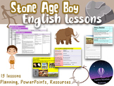 Stone Age Boy Writing Unit - 15 lessons