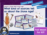 Stone Age Artefacts and Sources of Evidence (Lesson)