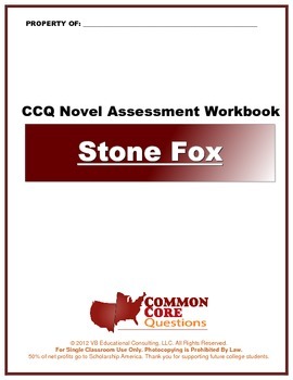 Preview of Stone Fox - CCQ Novel Study Assessment Workbook - Common Core Aligned