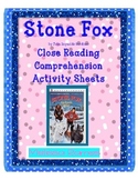 Stone Fox Close Reading Comprehension Packet