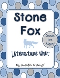 Stone Fox ~ Literature Unit