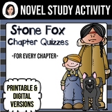 Stone Fox *No Prep* Chapter Quizzes Distance Learning