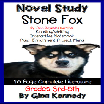 Preview of Stone Fox Novel Study & Project Menu; Plus Digital Option