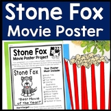 Stone Fox Project | Make a Movie Poster | Stone Fox Book R