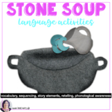Stone Soup Adapted Book Companion Language Activities for Speech