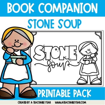 Preview of Stone Soup Book Companion | Great for ESL & Primary Students