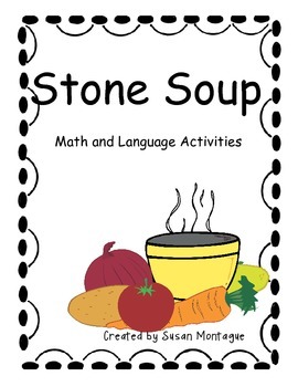 Preview of Stone Soup Math and Language Activities