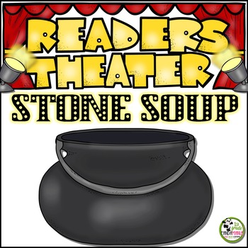 Preview of Readers Theater Script Stone Soup, Fables, Folktales and Children's Literature