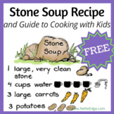 Stone Soup Recipe and Guide to Cooking with Kids