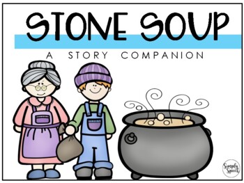 Preview of Stone Soup: Speech & Language Story Companion