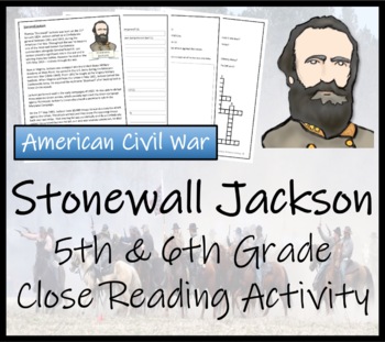Preview of Stonewall Jackson Close Reading Comprehension Activity | 5th Grade & 6th Grade