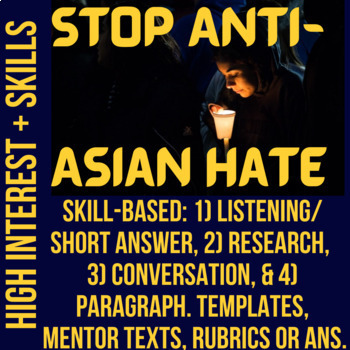 Preview of Stop Anti-Asian Hate! -Listen, Short Ans. Research, Conversation, Paragraph