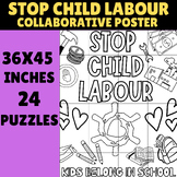 Stop Child Labour Collaborative Poster Activity | 36x45 In