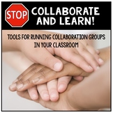 Stop! Collaborate and Learn! Tools for Collaboration Groups