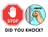 Stop! Did You Knock?