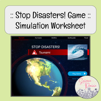 Preview of Stop Disasters! Game Simulation Worksheet
