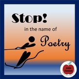 Stop! In the Name of Poetry