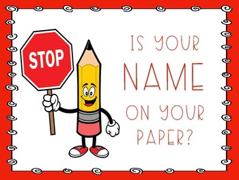 Preview of Stop! Is Your Name on Your Paper? sign