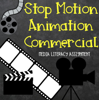 Preview of Stop Motion Animation Project - Media Literacy