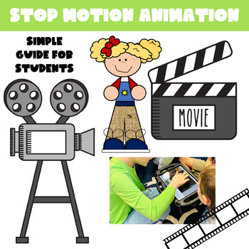 Preview of Stop Motion Animation - Guide for Students GATE / STEM / Makerspace / Technology