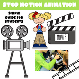 Stop Motion Animation - Guide for Students GATE / STEM / M
