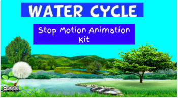 Stop Motion Animation Kit: Water Cycle by Teacher in the Middle