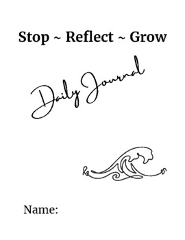 Preview of Stop~Reflect~Grow Journal plus posters