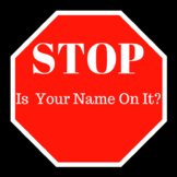 Stop Sign Name Reminder