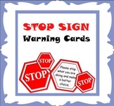 Stop Sign warning cards for encouraging self regulation