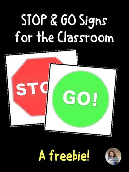 stop and go signs by our messy classroom teachers pay teachers