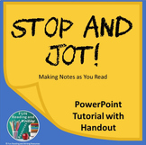 Stop and Jot PowerPoint and Handout - Annotating Text Tutorial