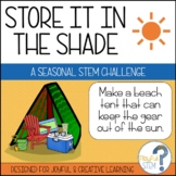 Store It In the Shade: Beach Summer STEM Challenge