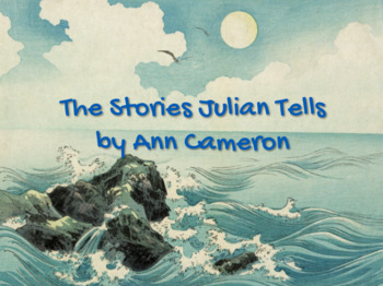 Preview of Stories Julian Tells Comprehension Chapter Questions
