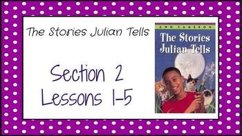 Preview of Stories Julian Tells Guidebook Unit Section 2