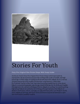 Preview of Stories for Youth  45 Original Non-Fiction Essays with Study Guides