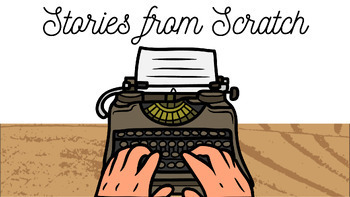 Preview of Stories from Scratch - Storytelling with Vocabulary
