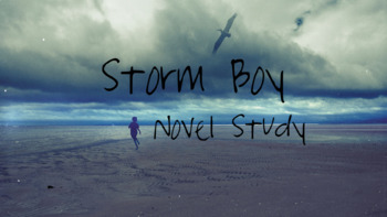 Preview of Storm Boy Novel Study PowerPoint Presentation