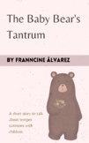 Story: Baby Bear's Tantrum