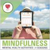 Mindfulness in Winter, Spring, Summer + Fall: Mental Healt