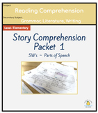 Story Comprehension Packet 1 ~ Reading, Characters, 5W, Pa