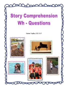 Preview of Story Comprehension, Wh Questions, Short Story, Listening, Auditory Processing